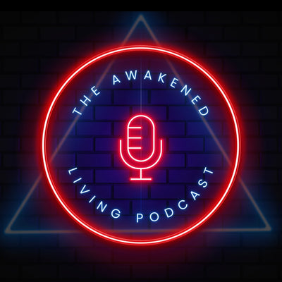 The Awakened Living Podcast
